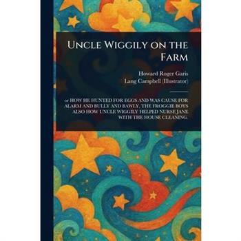 Uncle Wiggily on the Farm