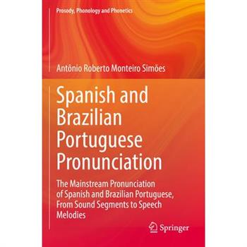 Spanish and Brazilian Portuguese Pronunciation