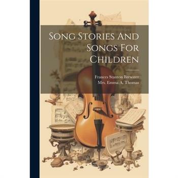 Song Stories And Songs For Children