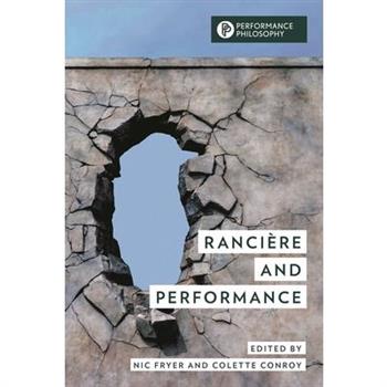 Ranci癡re and Performance