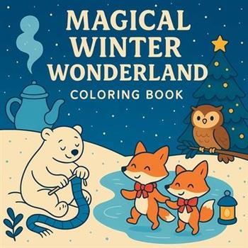 Magical Winter Wonderland - Coloring Book