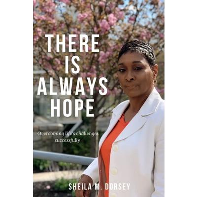 There Is Always Hope