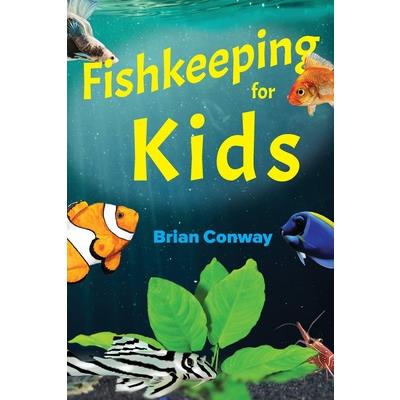 Fishkeeping for Kids
