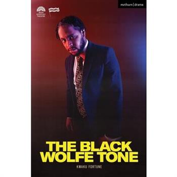 The Black Wolfe Tone