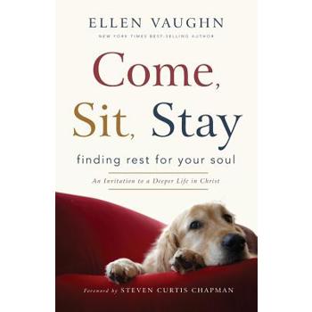 Come, Sit, Stay