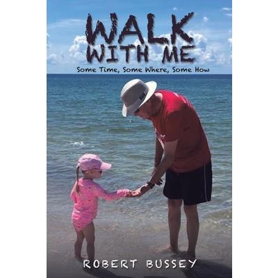 Walk With Me