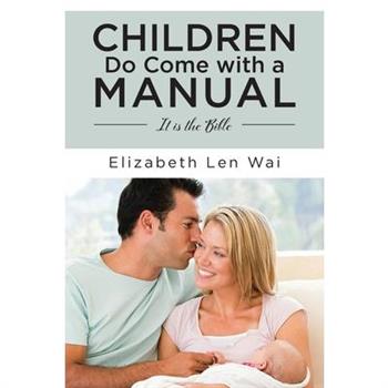 Children Do Come with a Manual