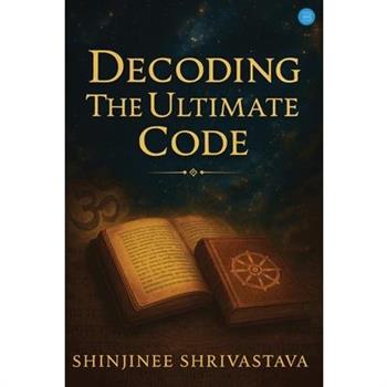 Decoding the Ultimate Code