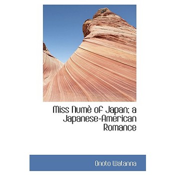 Miss Num of Japan; A Japanese-American Romance