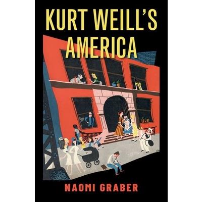 Kurt Weill’s America
