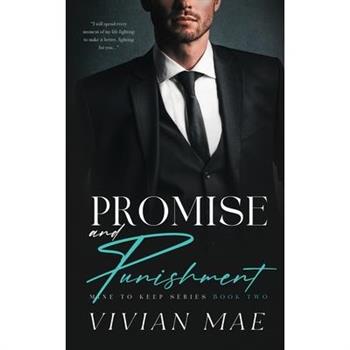 Promise and Punishment (Mine to Keep, 2)