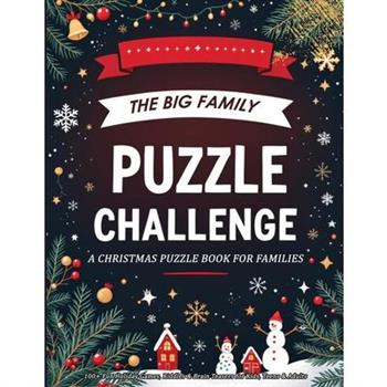 The Big Family Puzzle Challenge - a Christmas Puzzle Book for Families