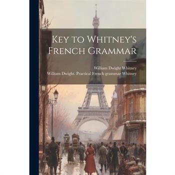 Key to Whitney's French Grammar