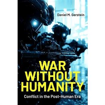 War Without Humanity