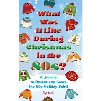 What Was It Like During Christmas in the 80s?