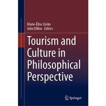 Tourism and Culture in Philosophical Perspective