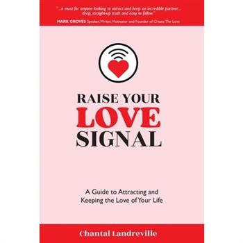 Raise Your Love Signal