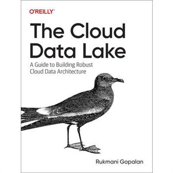 The Cloud Data Lake The Cloud Data Lake