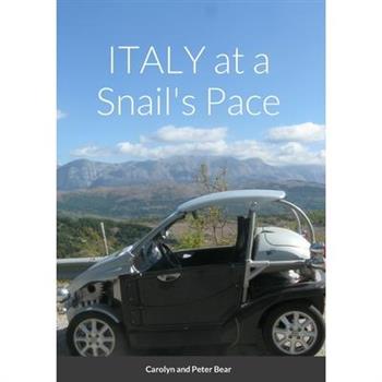 ITALY at a Snails's Pace