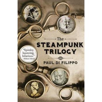 The Steampunk Trilogy