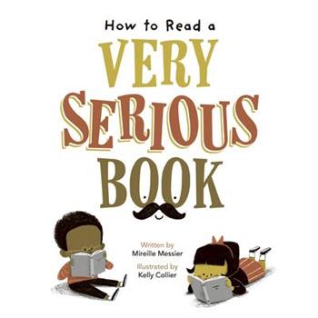 How to Read a Very Serious Book