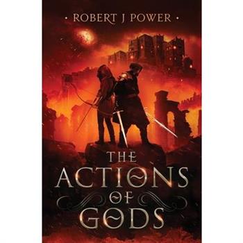 The Actions of Gods