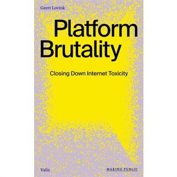 Platform Brutality