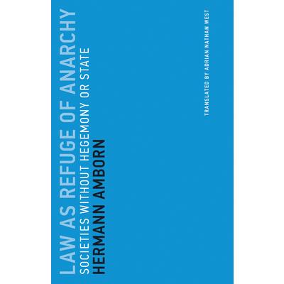 Law As Refuge of Anarchy