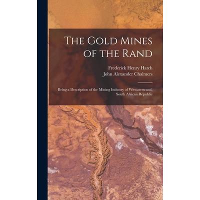 The Gold Mines of the Rand