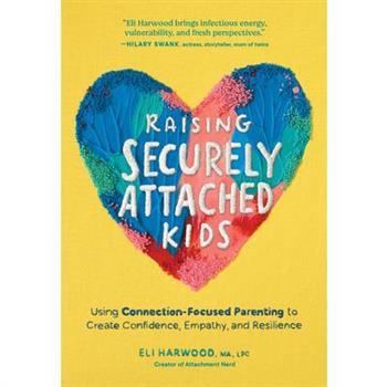 Raising Securely Attached Kids
