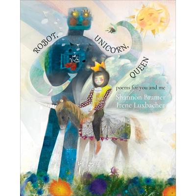 Robot, Unicorn, Queen