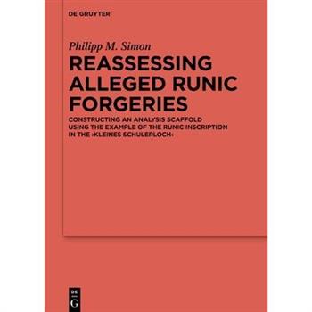 Reassessing Alleged Runic Forgeries