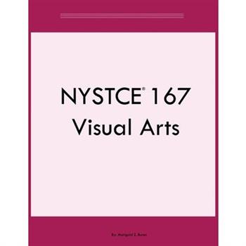 NYSTCE 167 Visual Arts