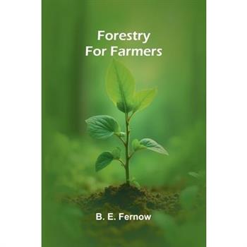 Forestry for Farmers