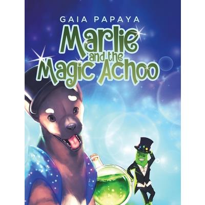 Marlie and the Magic Achoo