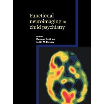 Functional Neuroimaging in Child Psychiatry
