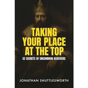 Taking Your Place at the Top