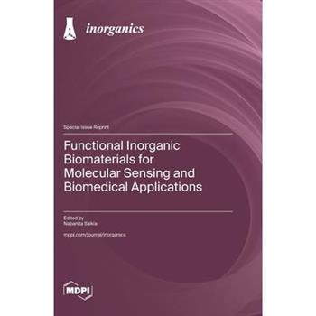 Functional Inorganic Biomaterials for Molecular Sensing and Biomedical Applications