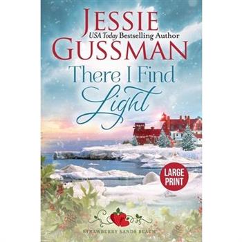 There I Find Light (Strawberry Sands Beach Romance Book 7) (Strawberry Sands Beach Sweet Romance)