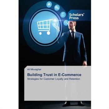 Building Trust in E-Commerce