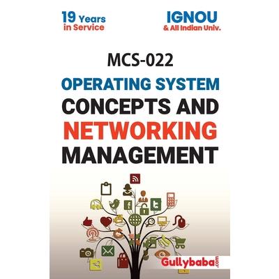 MCS-022 Operating System Concepts And Networking Management