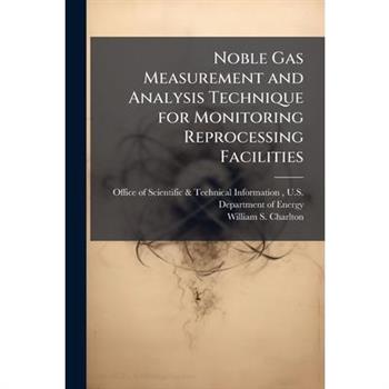 Noble Gas Measurement and Analysis Technique for Monitoring Reprocessing Facilities