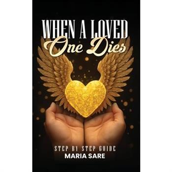 When A Love One Dies
