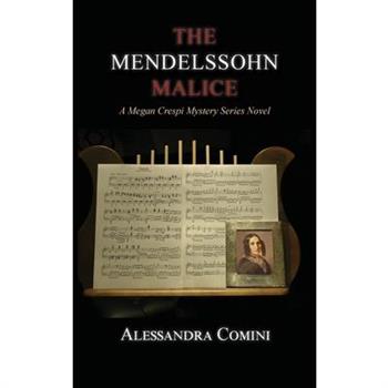 The Mendelssohn Malice