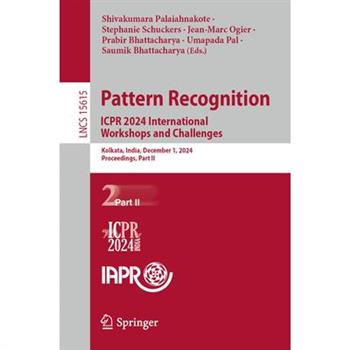 Pattern Recognition. Icpr 2024 International Workshops and Challenges