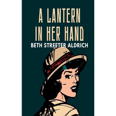 A Lantern in Her Hand