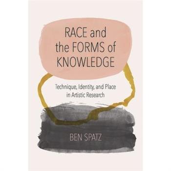Race and the Forms of Knowledge