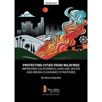 Protecting Cities From Wildfires