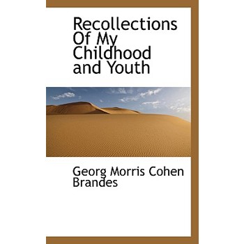 Recollections of My Childhood and Youth
