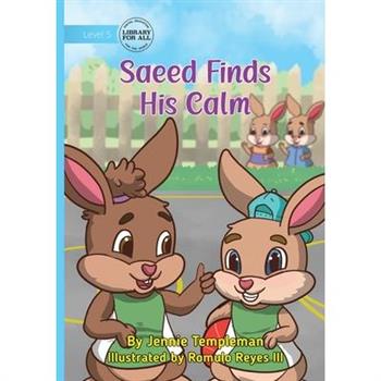Saeed Finds His Calm
